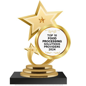 Top 10 Food Processing Solutions Providers - 2024