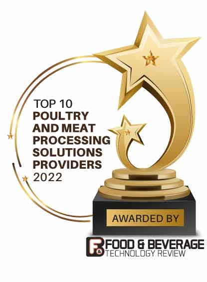 Top 10 Poultry and Meat Processing Solutions Companies - 2022