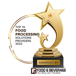 Top 10 Food Processing Solutions Companies - 2023
